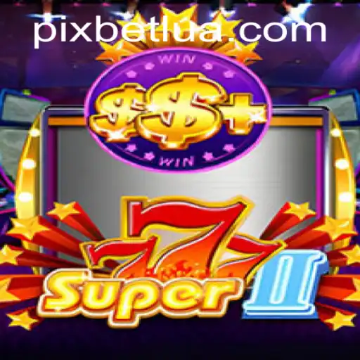 Explorando o Mundo Atraente de Super777II: Um Novo Jogo no BETLUA.COM
