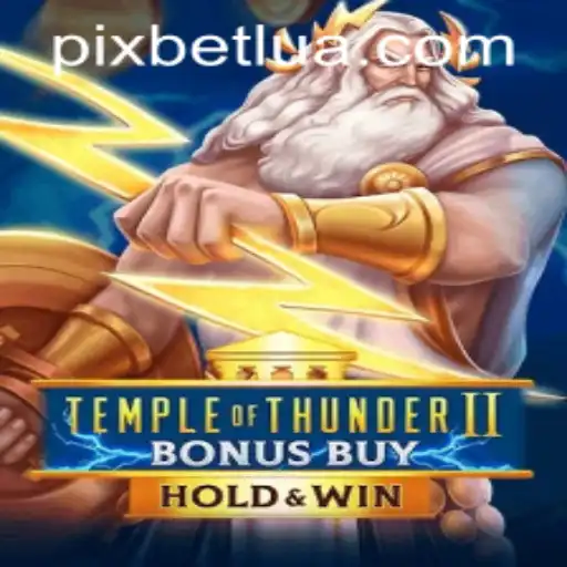 Descubra o Empolgante Mundo de Temple of Thunder II Bonus Buy no BETLUA.COM